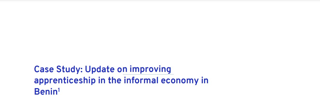 Case Study: Update on improving apprenticeship in the informal economy in Benin