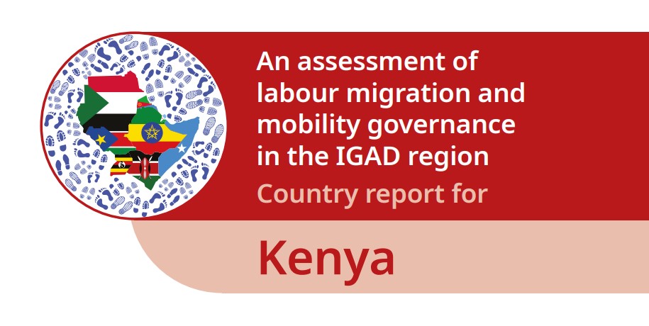 An assessment of labour migration and mobility governance in the IGAD region