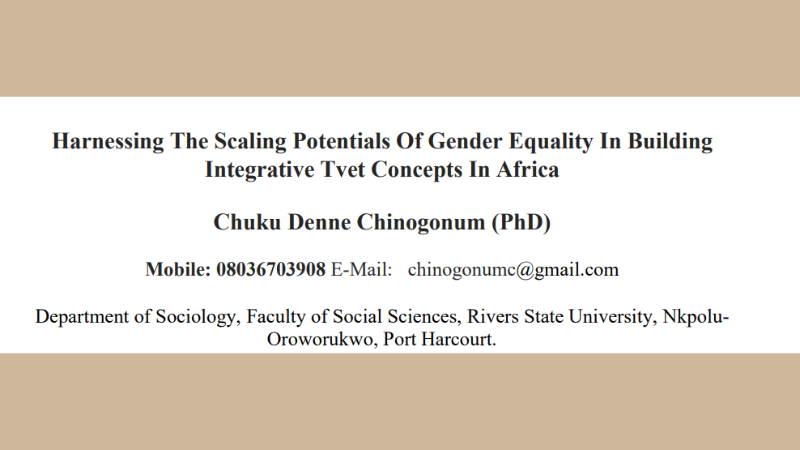 Harnessing The Scaling Potentials Of Gender Equality In BuildingIntegrative Tvet Concepts In Africa