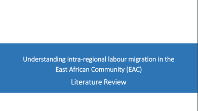 Understanding intra-regional labour migration in the East African Community (EAC)