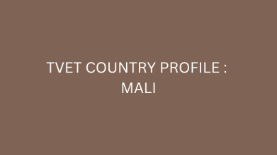 TVET Country Profile : Mali